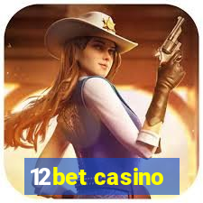 12bet casino